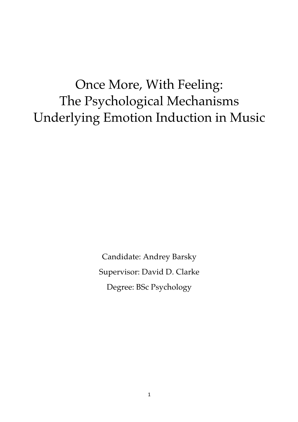 Once More, with Feeling: the Psychological Mechanisms Underlying Emotion Induction in Music