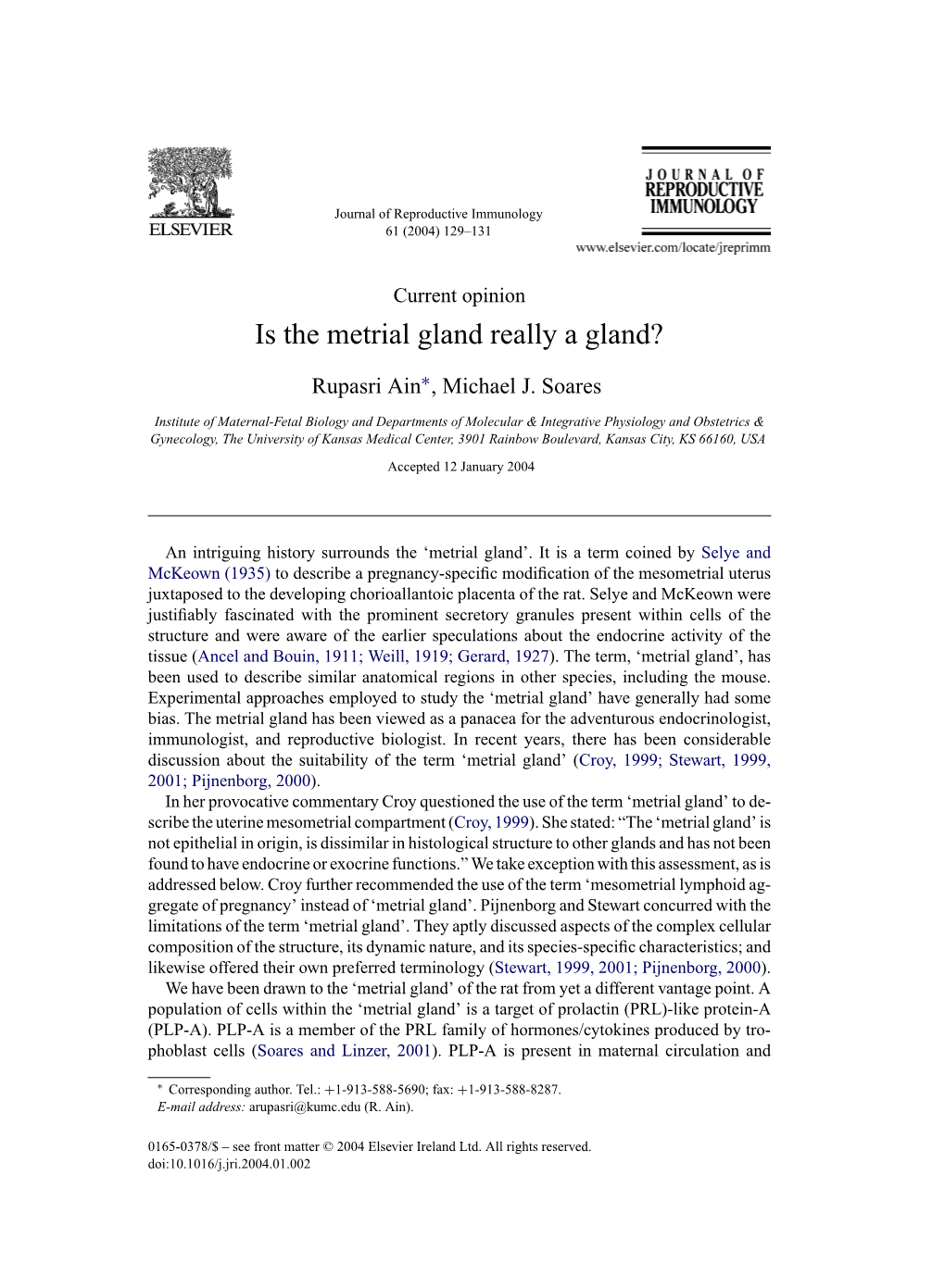 Is the Metrial Gland Really a Gland?