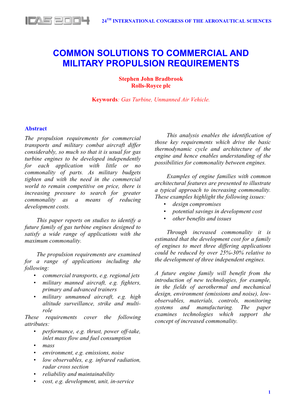 Common Solutions to Commercial and Military Propulsion Requirements