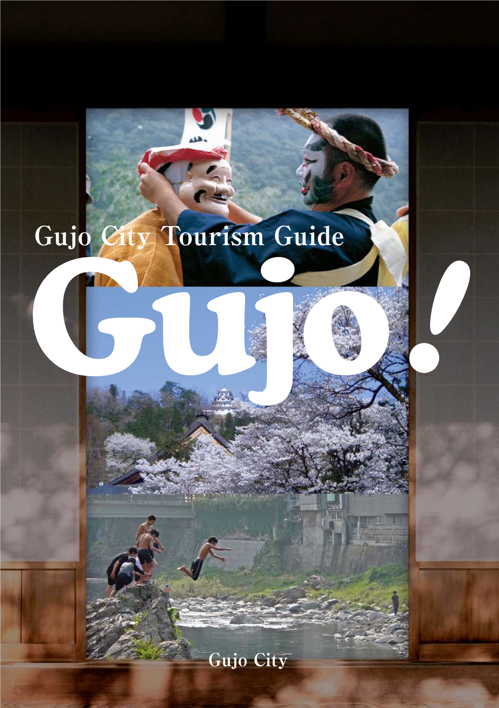 Gujo City Tourism Guide Gujo!