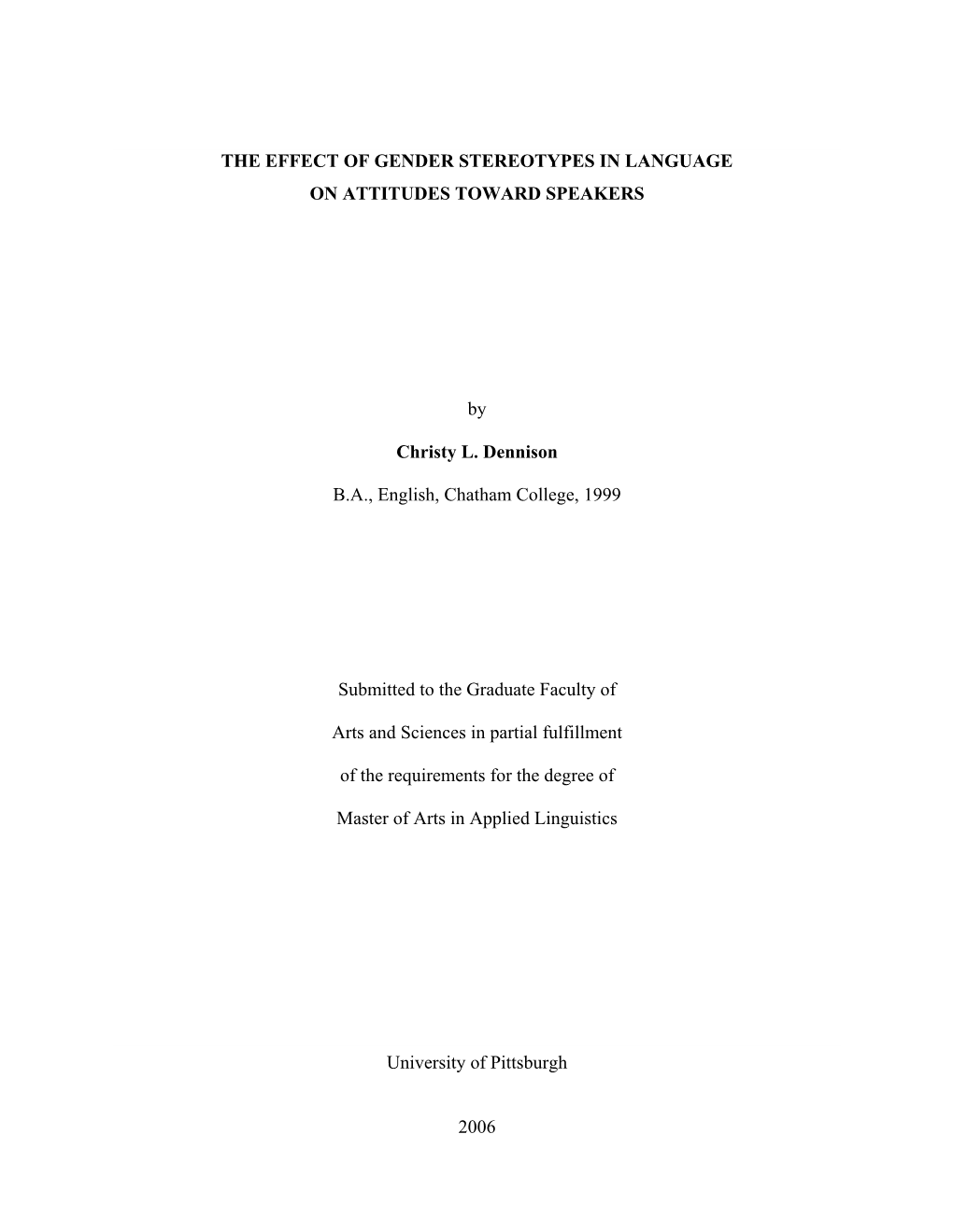 The Effect of Gender Stereotypes in Language on Attitudes Toward Speakers