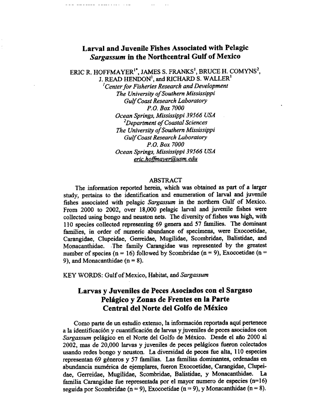 Larval and Juvenile Fishes Associated with Pelagic Sargassum in the Northcentral Gulf of Mexico