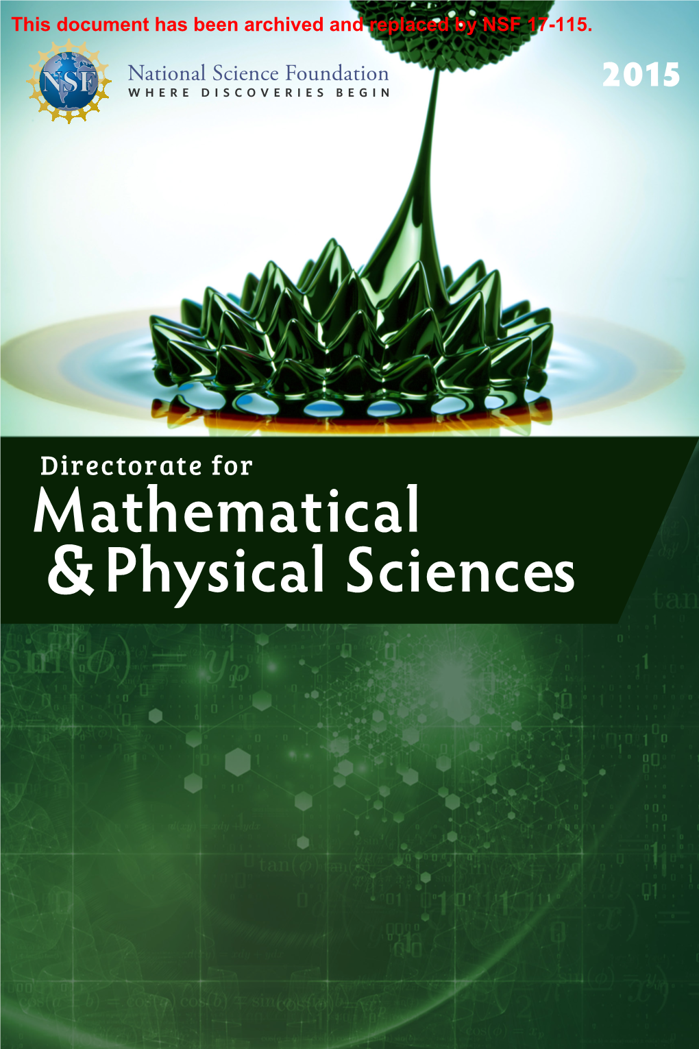 NSF Directorate for Mathematics and Physcial Sciences (Nsf15038) |