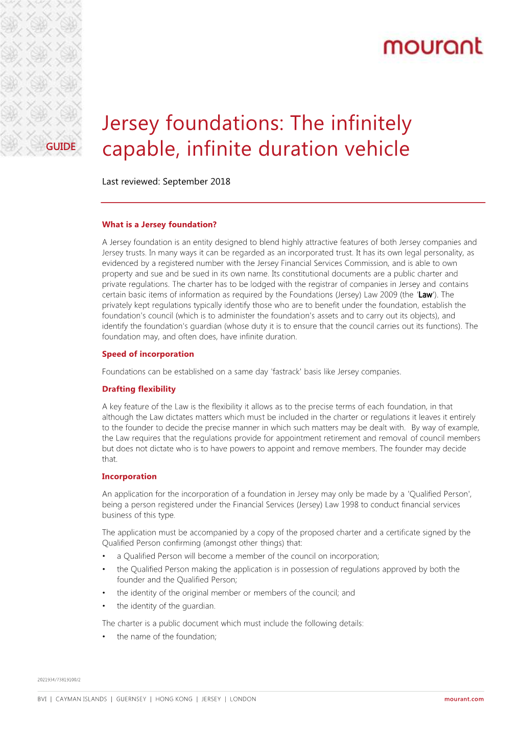 Jersey Foundations: the Infinitely Capable, Infinite Duration