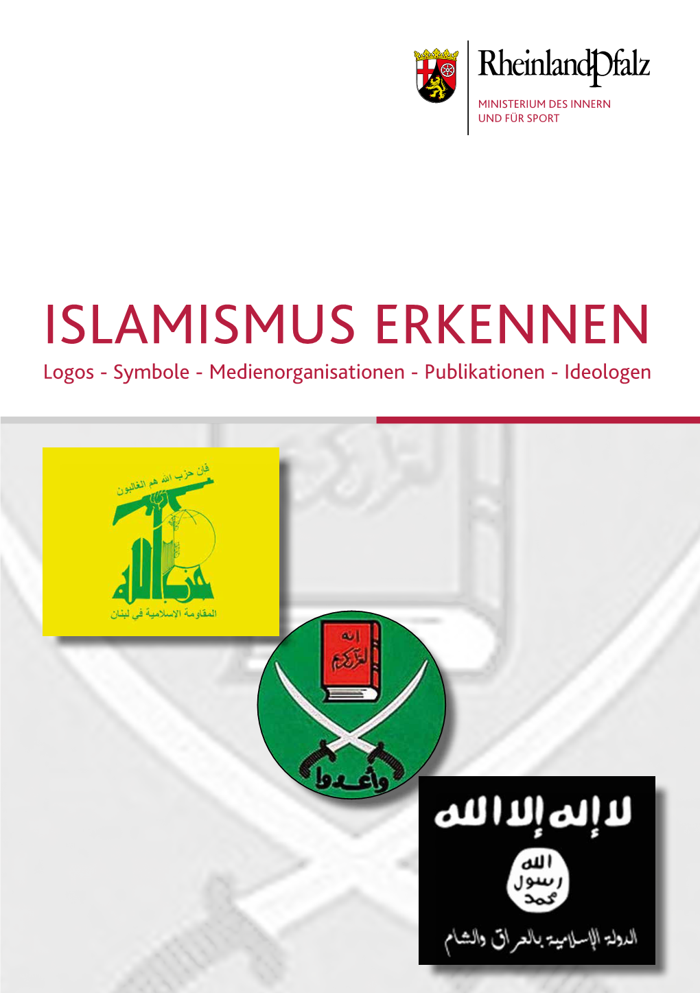 ISLAMISMUS ERKENNEN Logos - Symbole - Medienorganisationen - Publikationen - Ideologen Vorwort