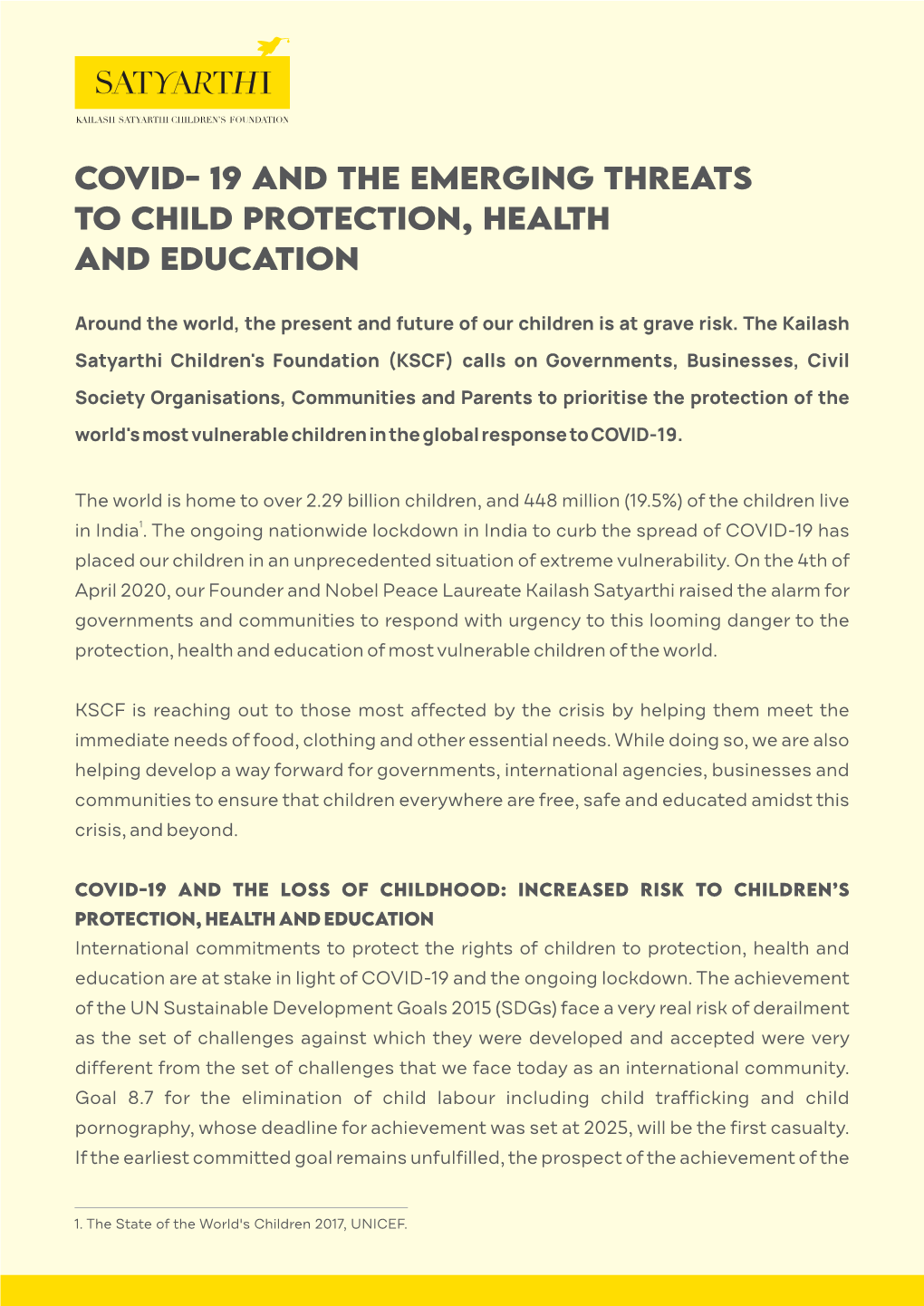 Covid- 19 and the Emerging Threats to Child Protection, Health and Education