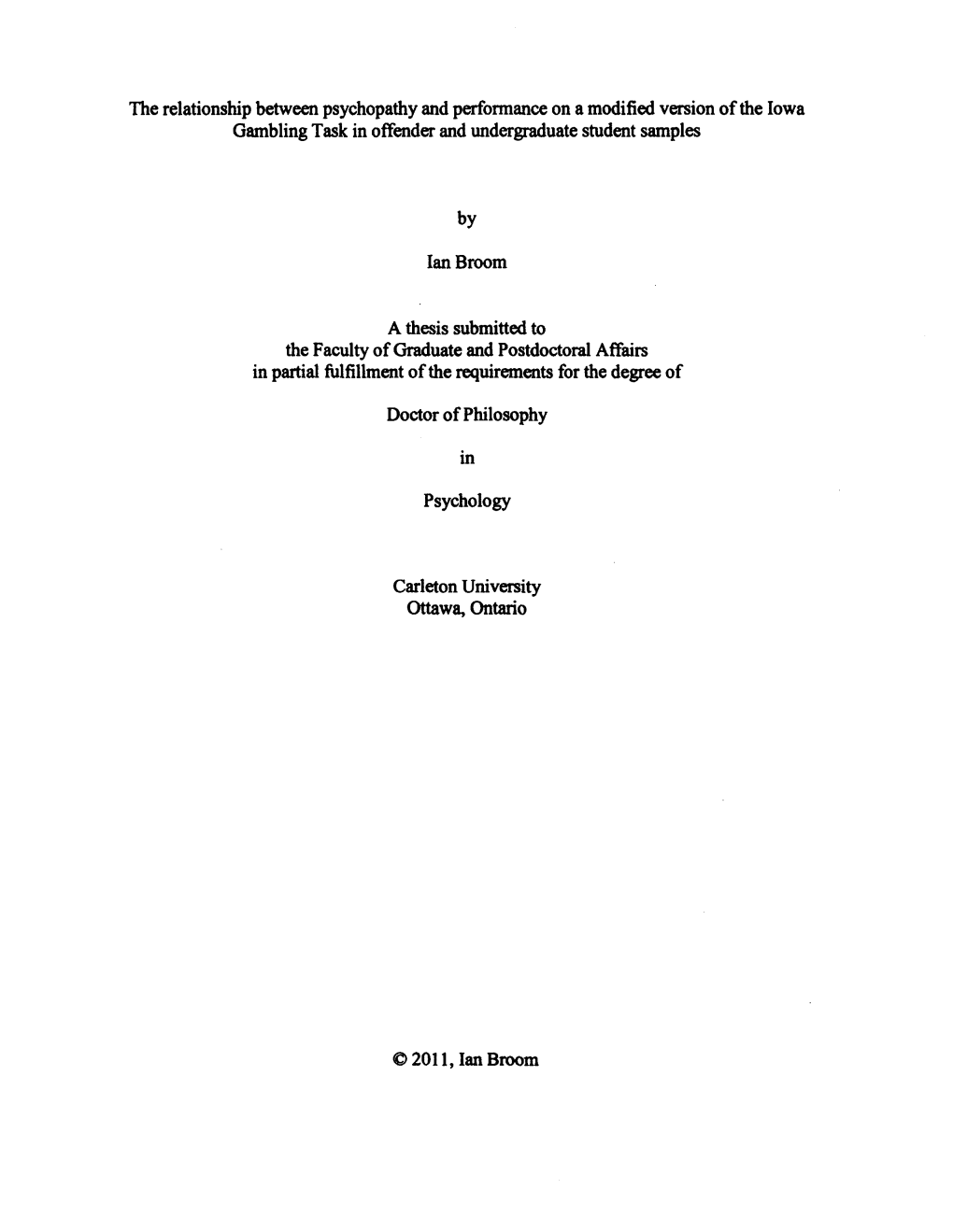 The Relationship Between Psychopathy and Performance on a Modified Version of the Iowa Gambling Task in Offender and Undergraduate Student Samples