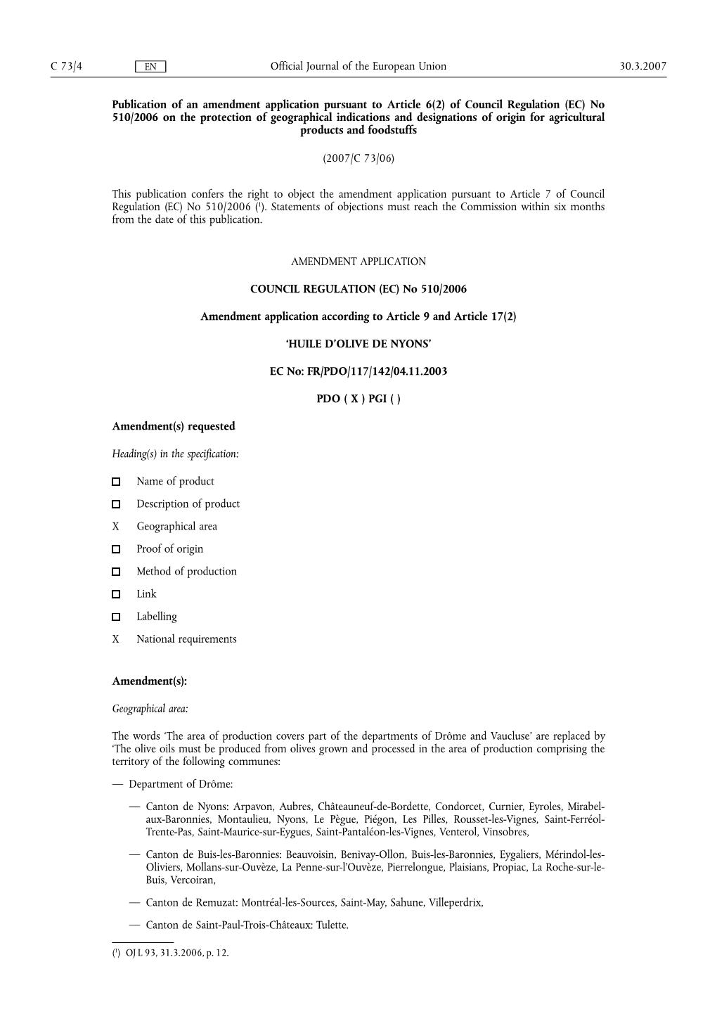 Of Council Regulation (EC) No 510/2006 on the Protection of Geographical Indications and Designations of Origin for Agricultural Products and Foodstuffs