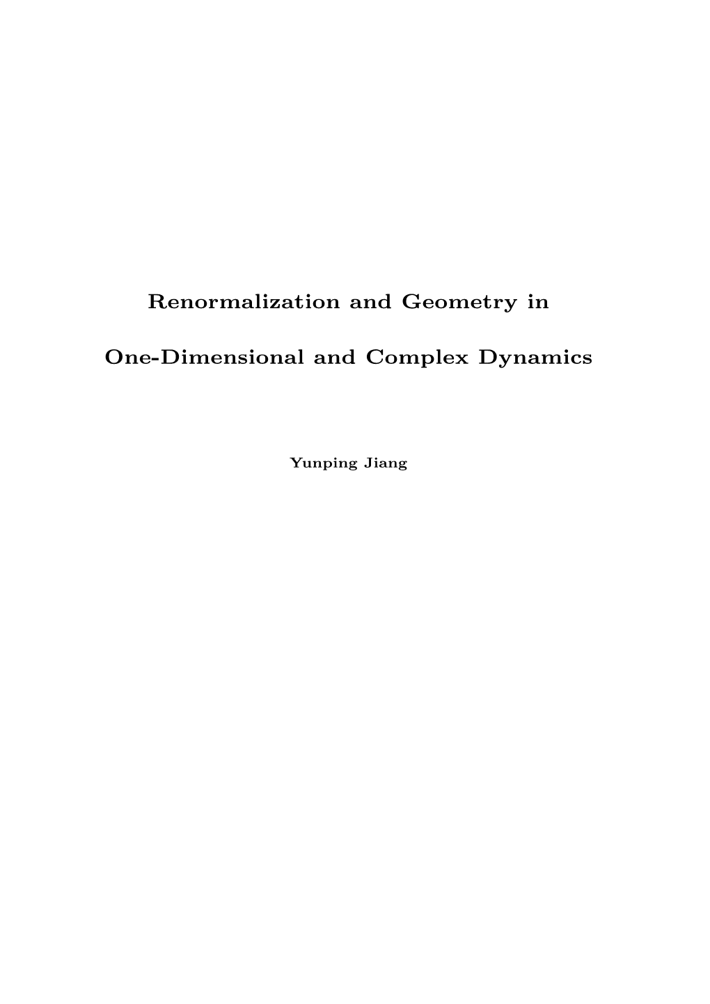 Renormalization and Geometry in One-Dimensional and Complex