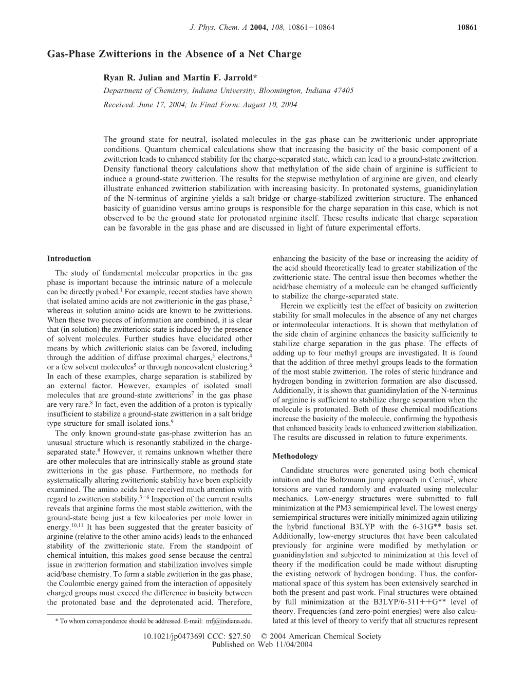 Gas-Phase Zwitterions in the Absence of a Net Charge