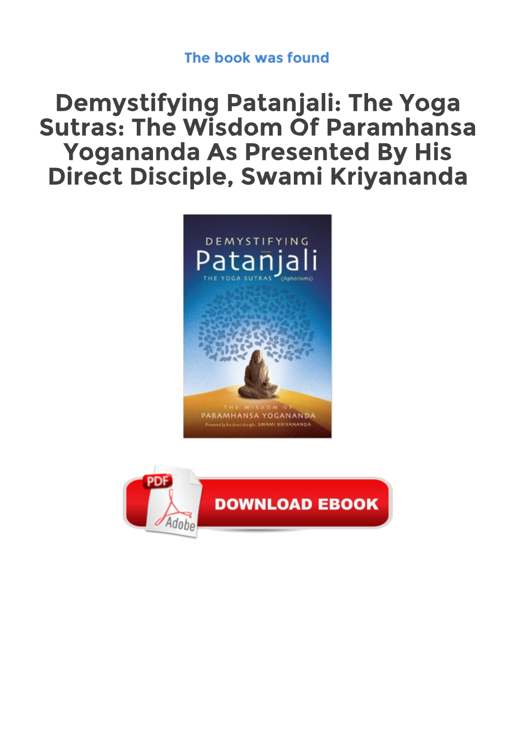 Kostenlose Ebooks Demystifying Patanjali: the Yoga Sutras: The