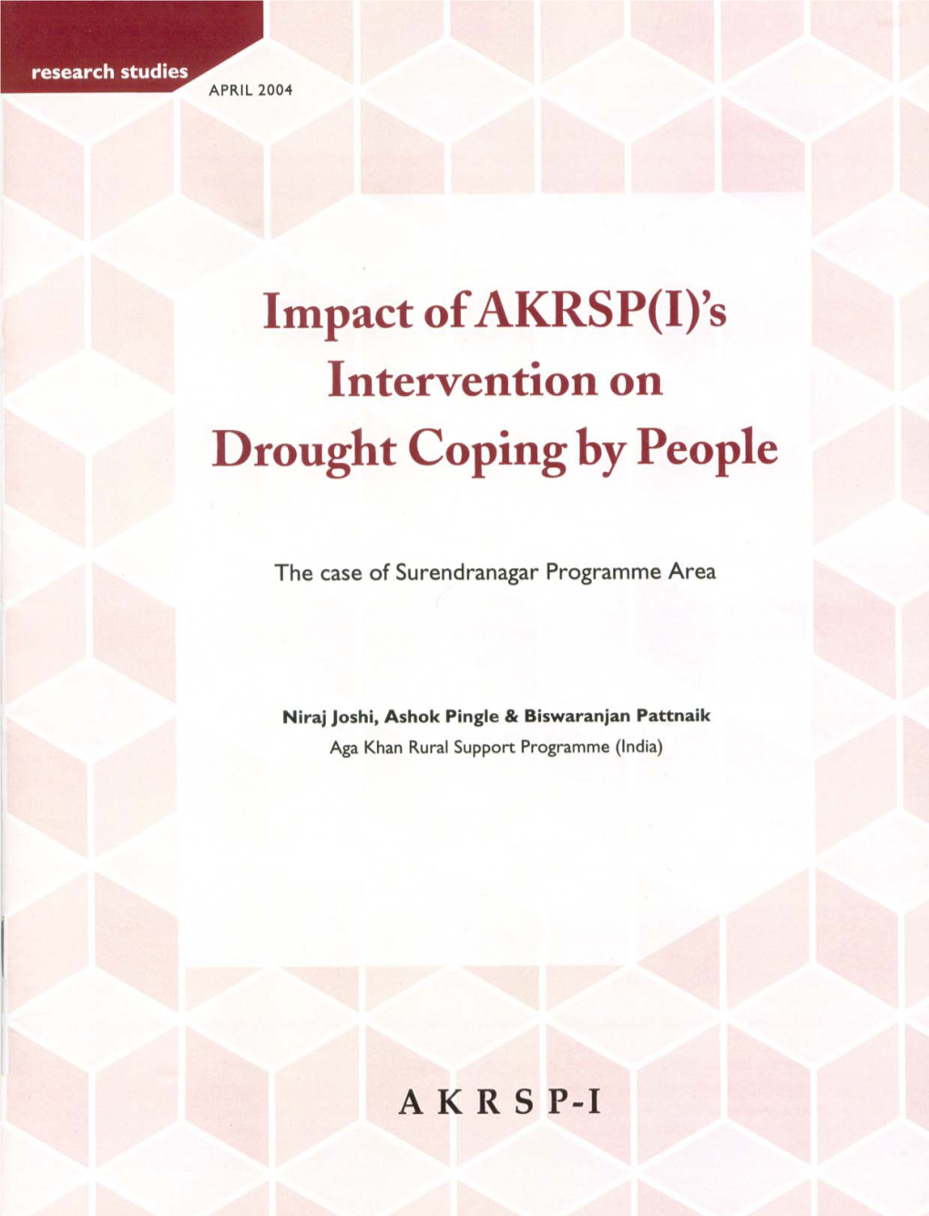 Impact of AKRSP(I) Intervention on Drought Coping by Rural Communities the Case of Surendranagar Programme Area