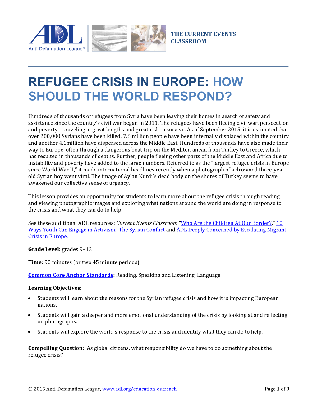 Refugee Crisis in Europe: How Should the World Respond?