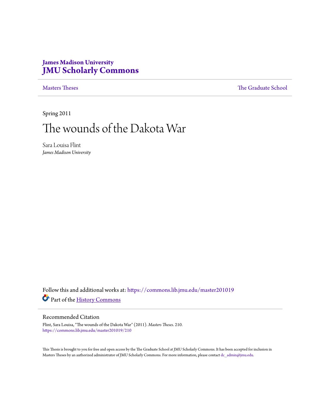 The Wounds of the Dakota War Sara Louisa Flint James Madison University