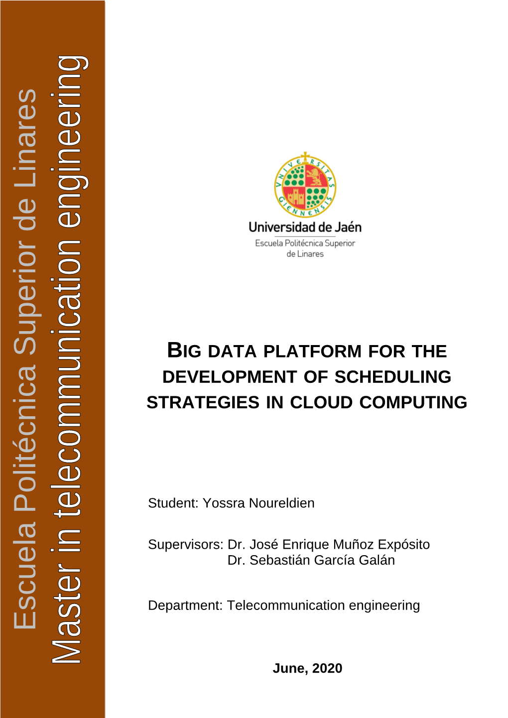 Big Data Platform for the Development of Scheduling Strategies in Cloud Computing