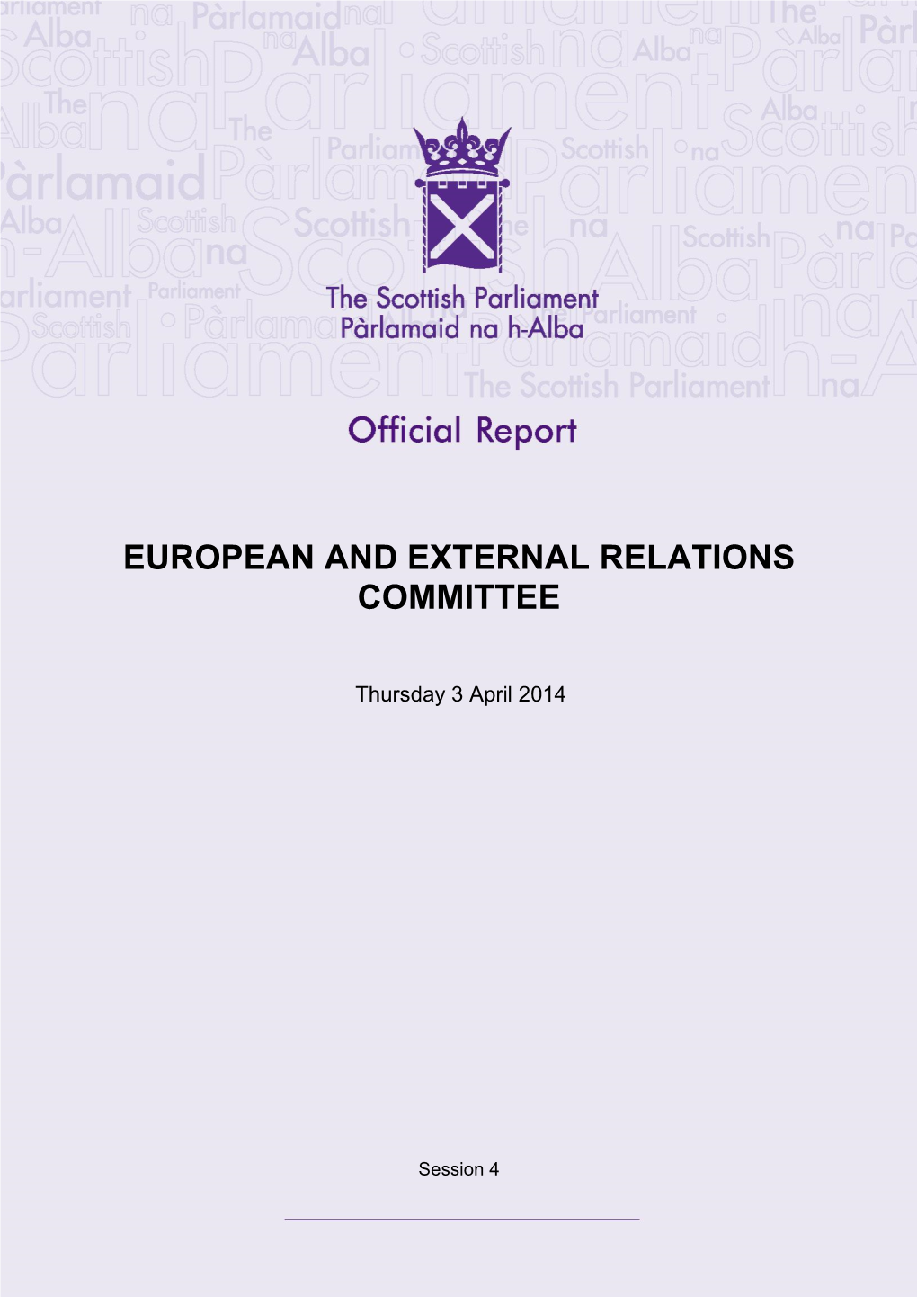 Official Report, European and External Beginning on 19 September and Be Implemented Relations Committee, 20 March 2014; C 1908-1909.] by March 2016