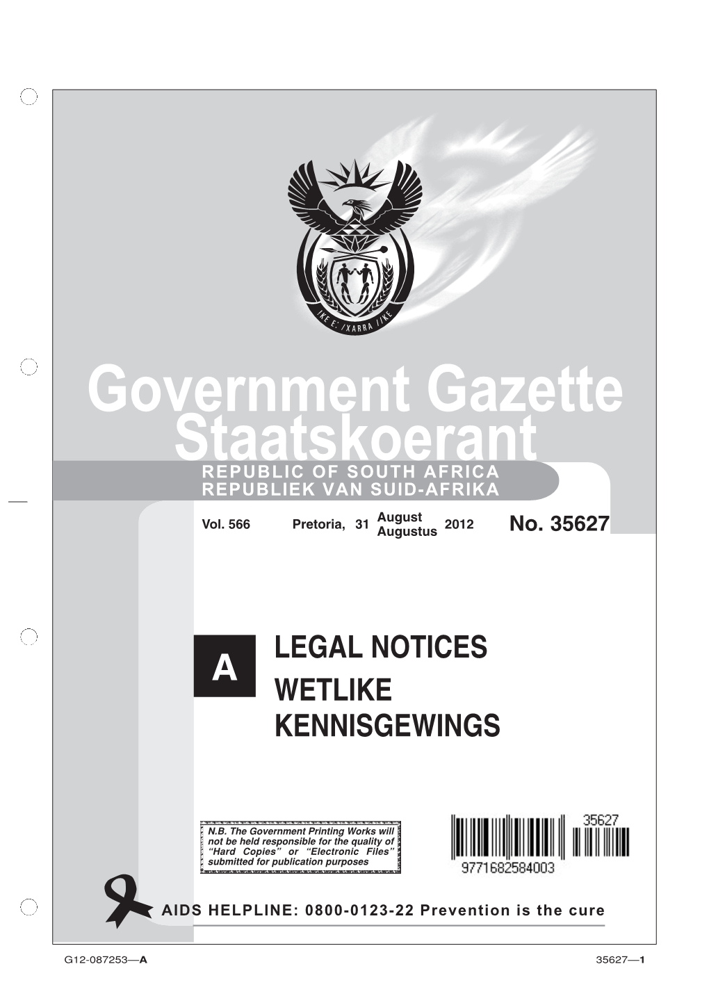Government Gazette Staatskoerant REPUBLIC of SOUTH AFRICA REPUBLIEK VAN SUID-AFRIKA August Vol