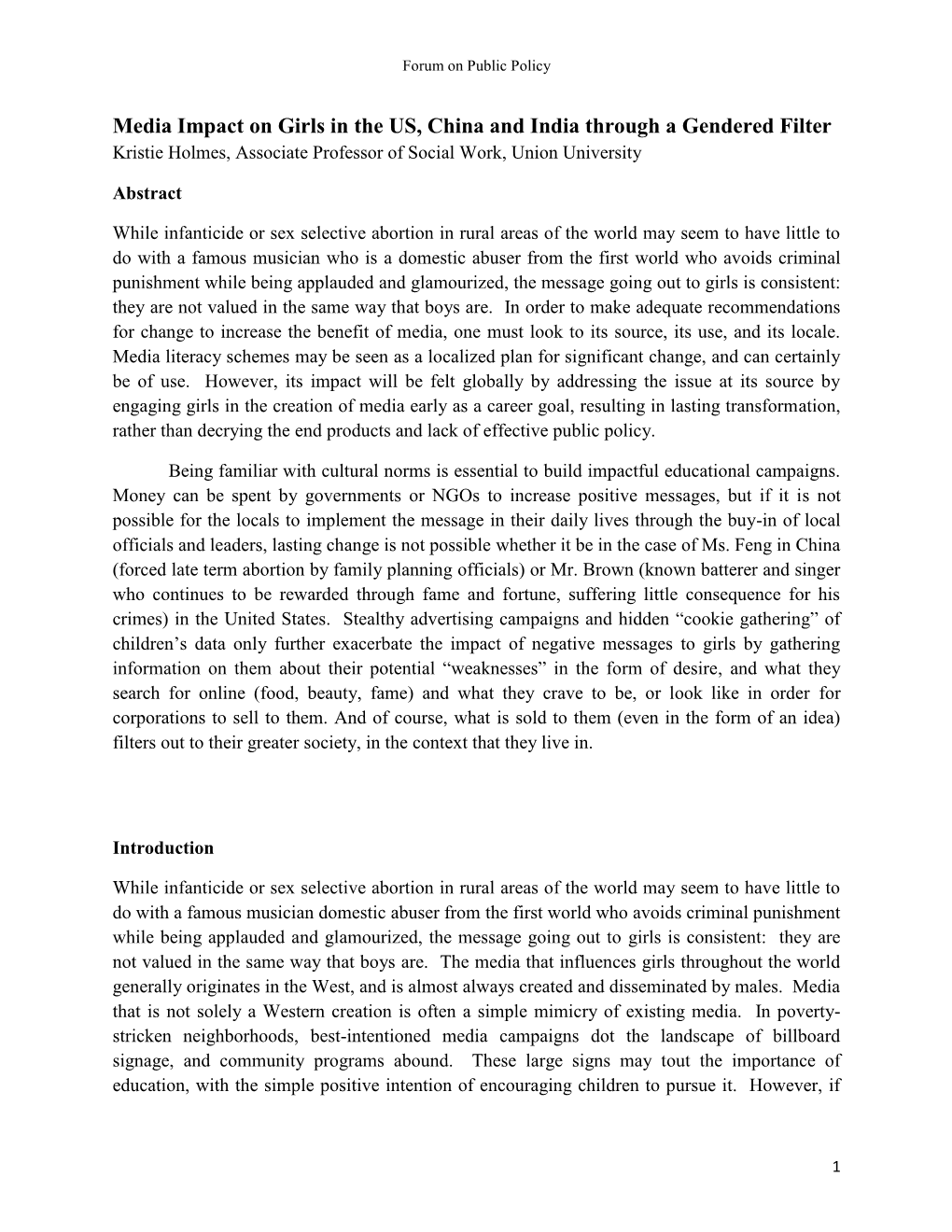 Media Impact on Girls in the US, China and India Through a Gendered Filter Kristie Holmes, Associate Professor of Social Work, Union University