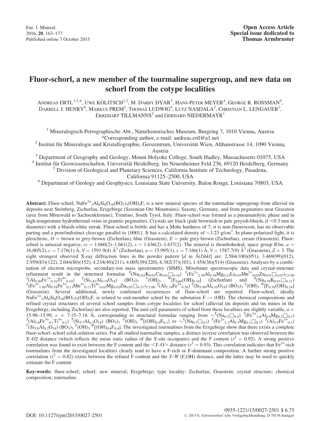 Fluor-Schorl, a New Member of the Tourmaline Supergroup, and New Data on Schorl from the Cotype Localities