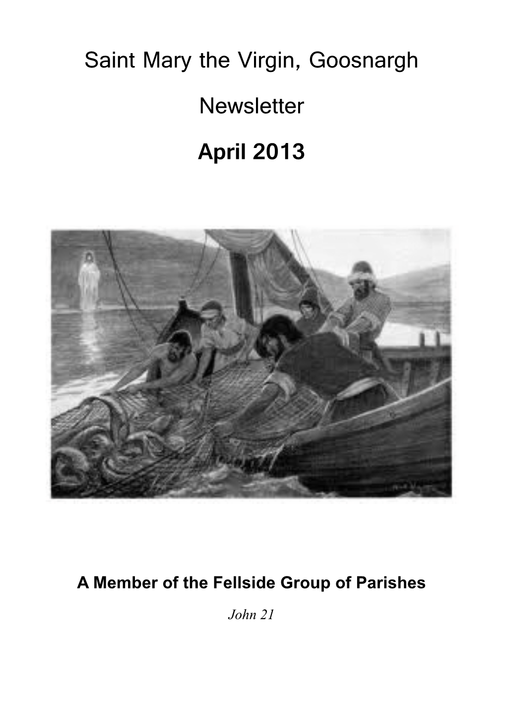 Saint Mary the Virgin, Goosnargh Newsletter April 2013