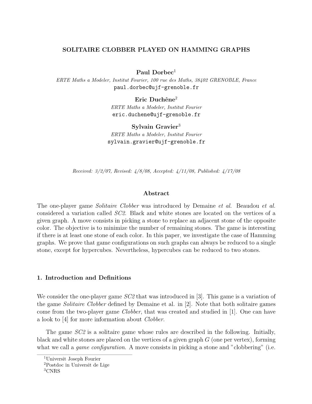 SOLITAIRE CLOBBER PLAYED on HAMMING GRAPHS Paul Dorbec1
