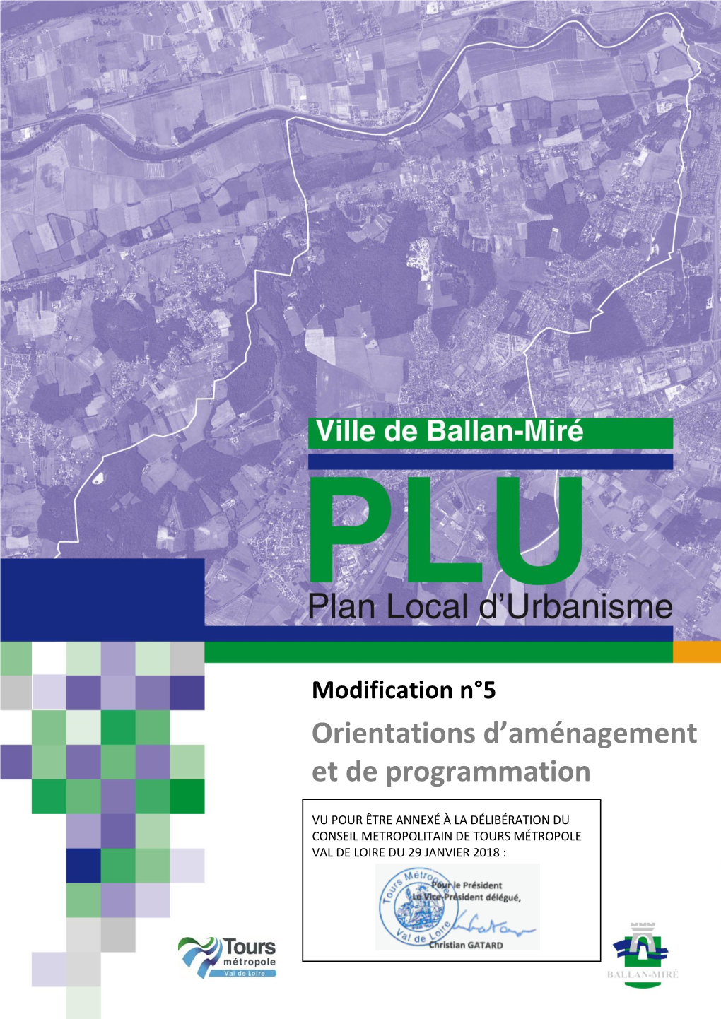 PLU De Ballan-Miré Modification N°5 - Orientations D’Aménagement Et De Programmation