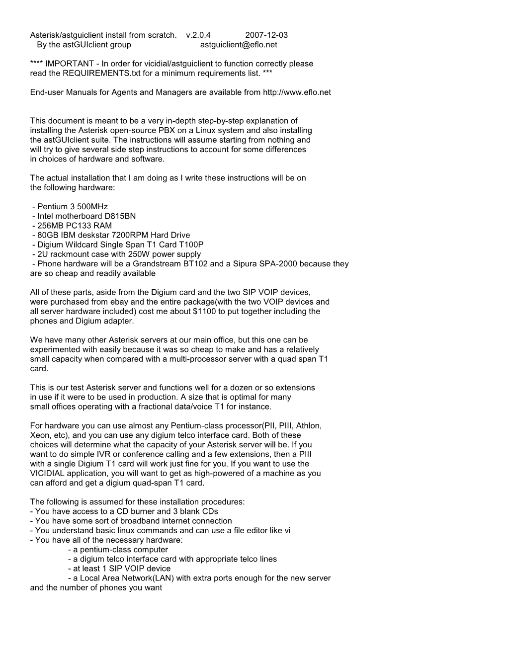 Asterisk/Astguiclient Install from Scratch. V.2.0.4 2007-12-03 by the Astguiclient Group Astguiclient@Eflo.Net