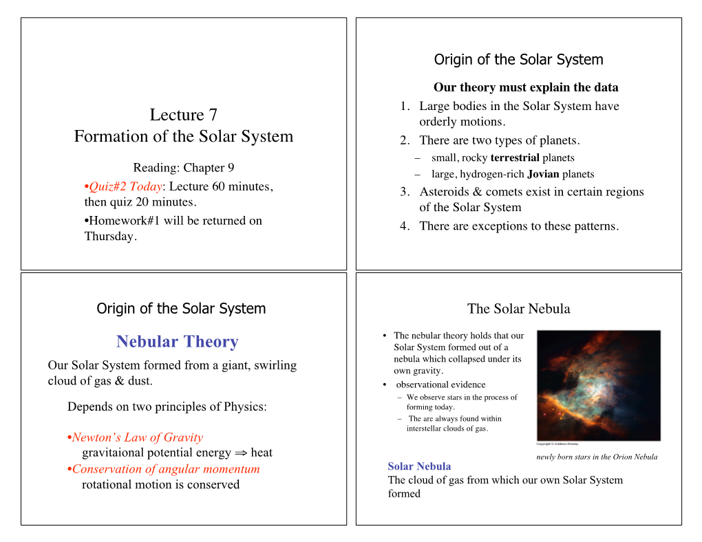 Lecture 7 Formation of the Solar System Nebular Theory