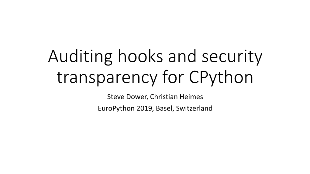 Auditing Hooks and Security Transparency for Cpython