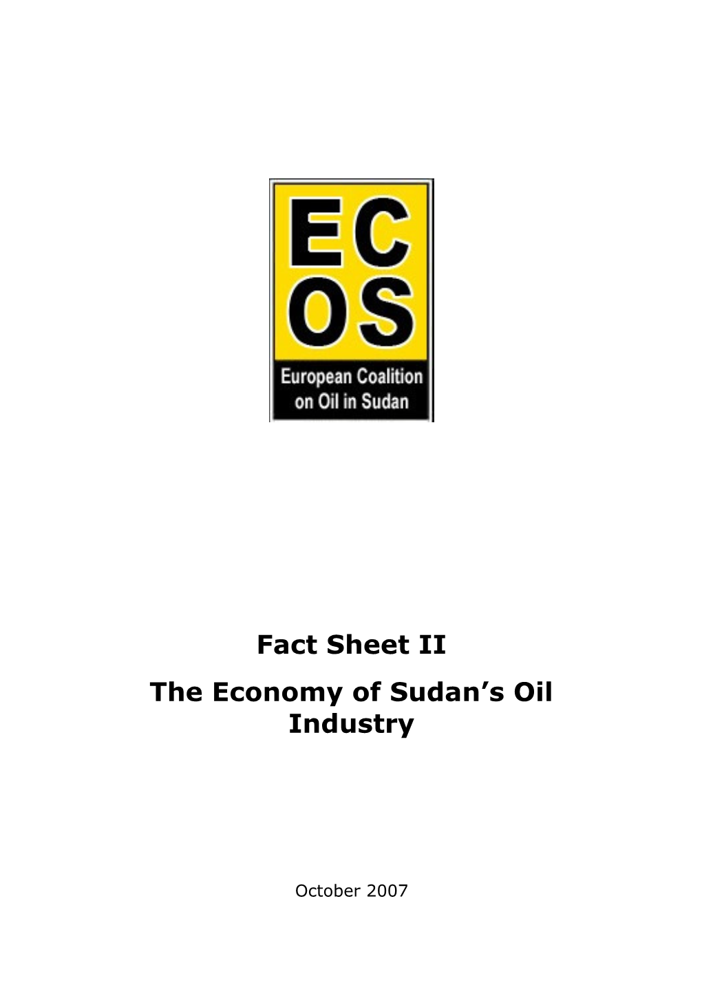 Fact Sheet II the Economy of Sudan's Oil Industry