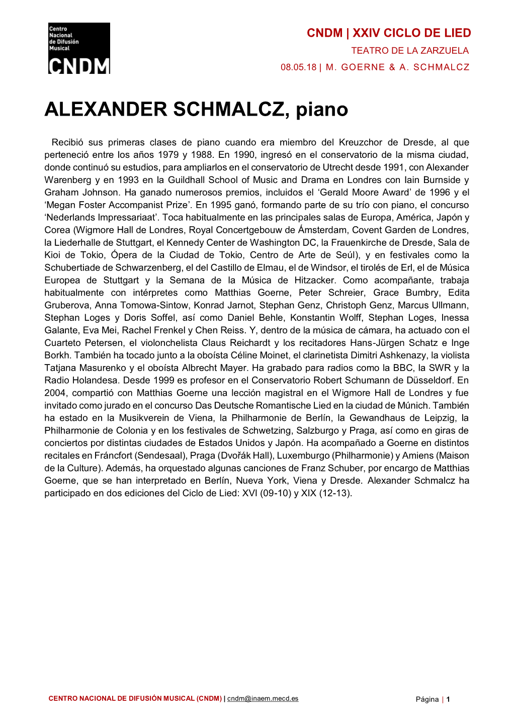 ALEXANDER SCHMALCZ, Piano