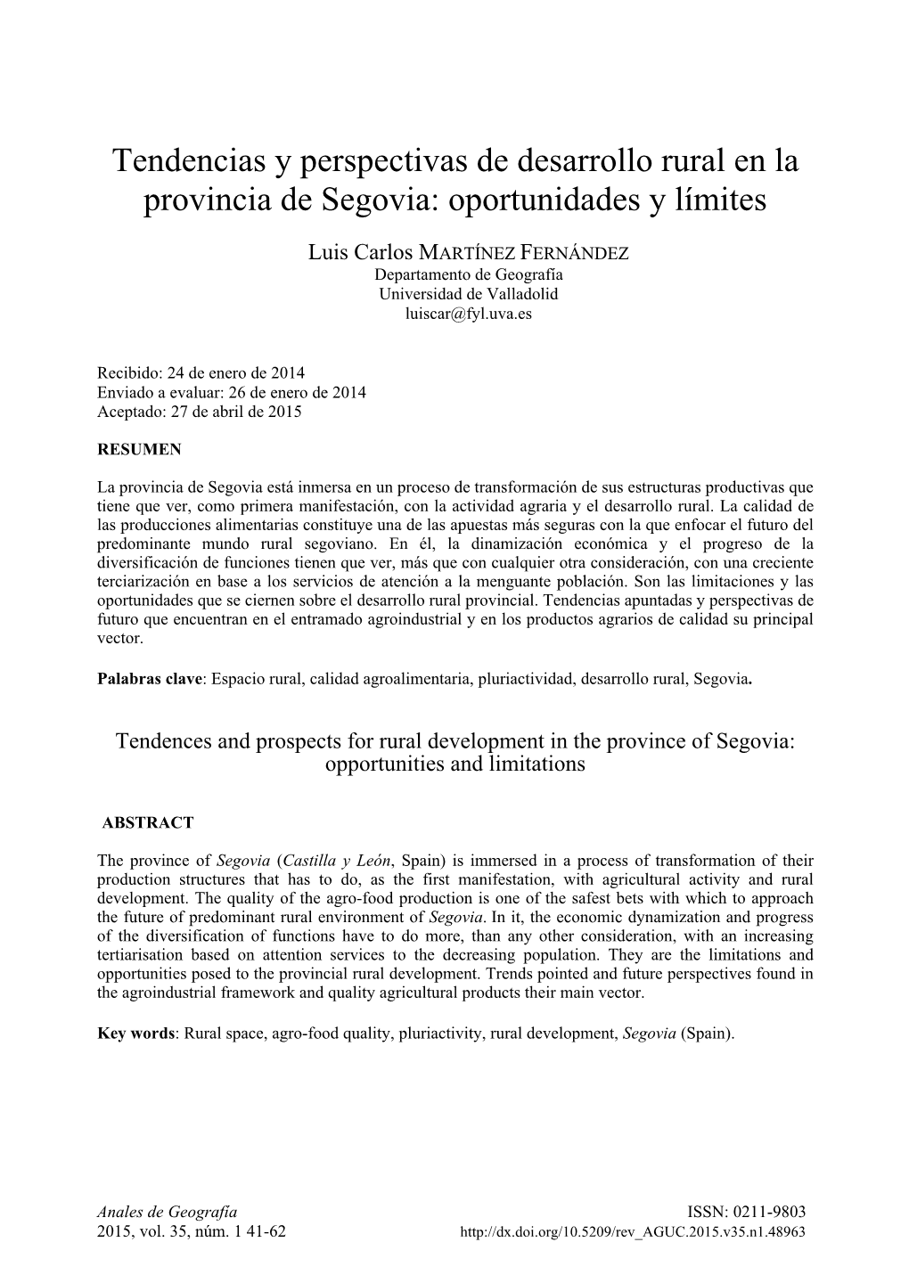 Tendencias Y Perspectivas De Desarrollo Rural En La Provincia De Segovia: Oportunidades Y Límites