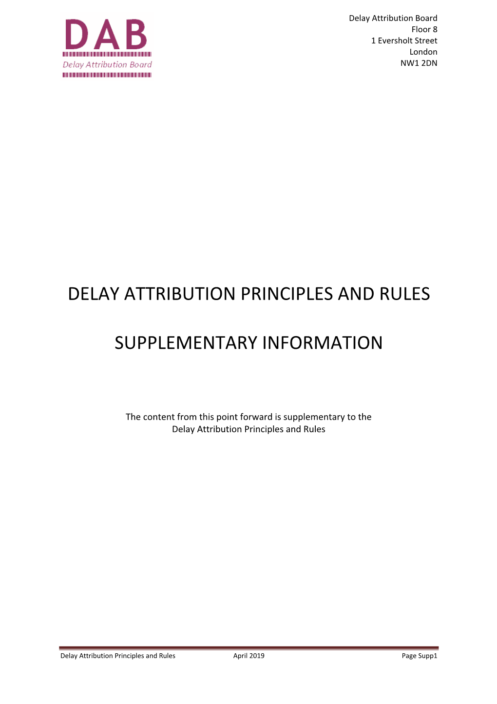 Delay Attribution Principles and Rules