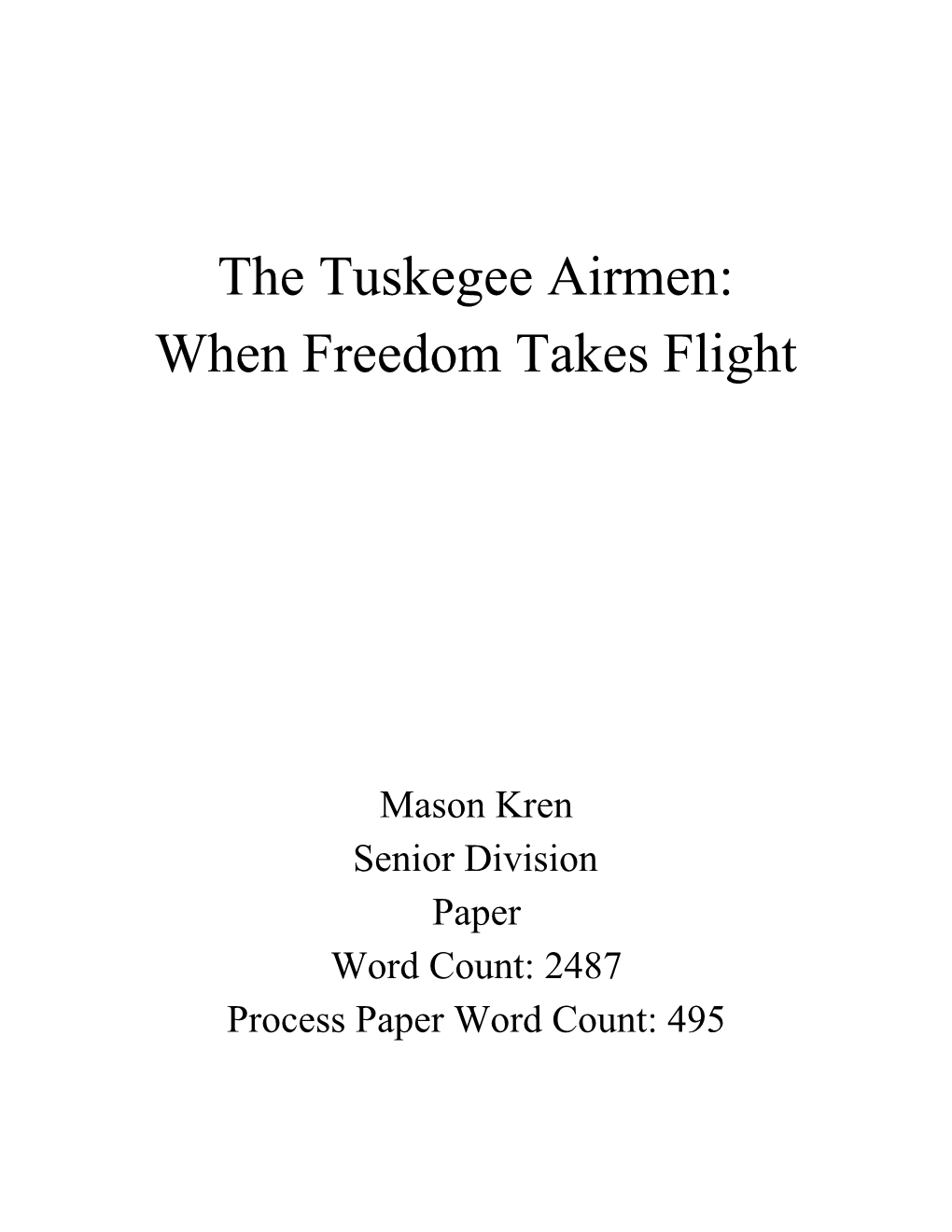 The Tuskegee Airmen: When Freedom Takes Flight