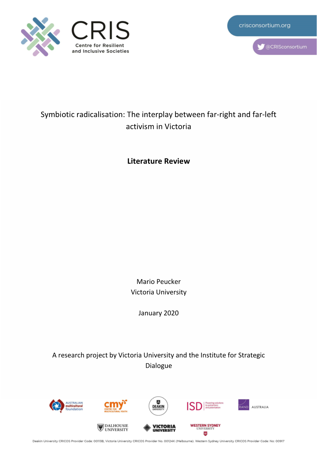 Symbiotic Radicalisation: the Interplay Between Far-Right and Far-Left Activism in Victoria