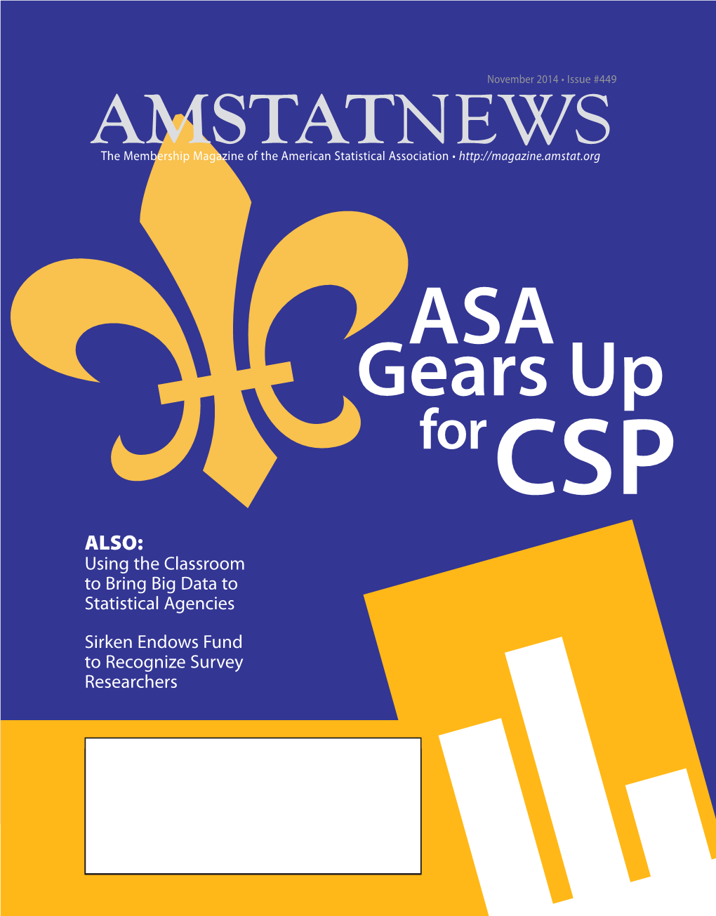 Issue #449 AMSTATNEWS the Membership Magazine of the American Statistical Association •