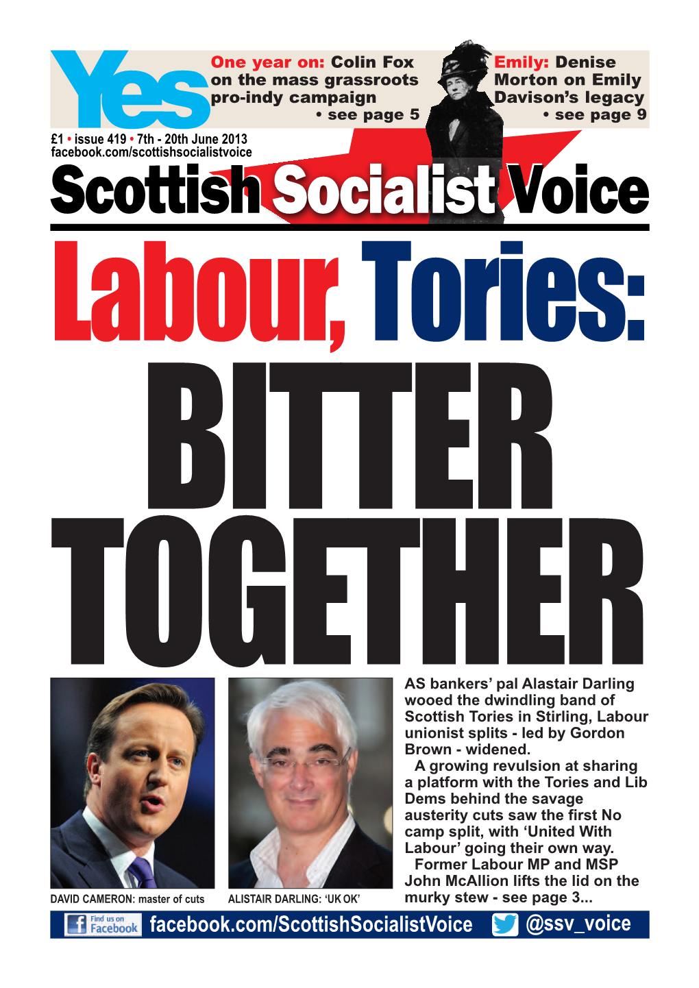 Facebook.Com/Scottishsocialistvoice @Ssv Voice INDEPENDENCE