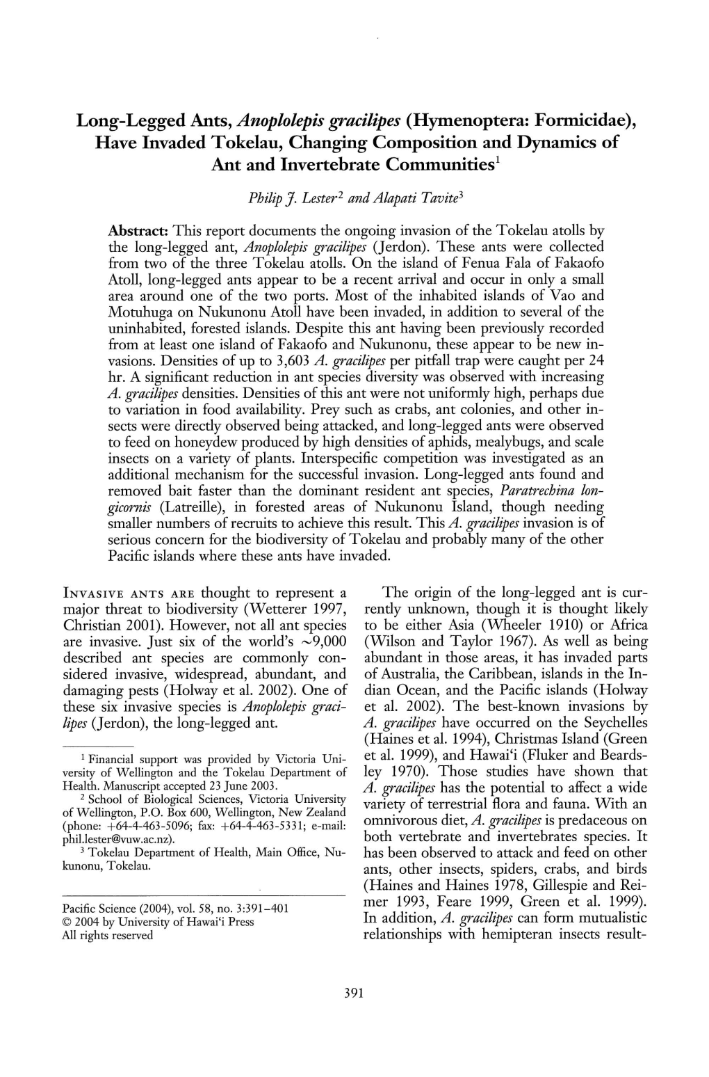 Long-Legged Ants, Anoplolepis Gracilipes (Hymenoptera: Fonnicidae), Have Invaded Tokelau, Changing Composition and Dynamics of Ant and Invertebrate Communitiesl