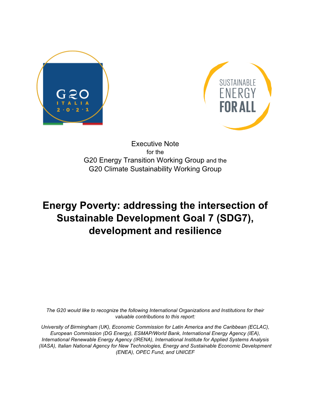 Energy Poverty: Addressing the Intersection of Sustainable Development Goal 7 (SDG7), Development and Resilience