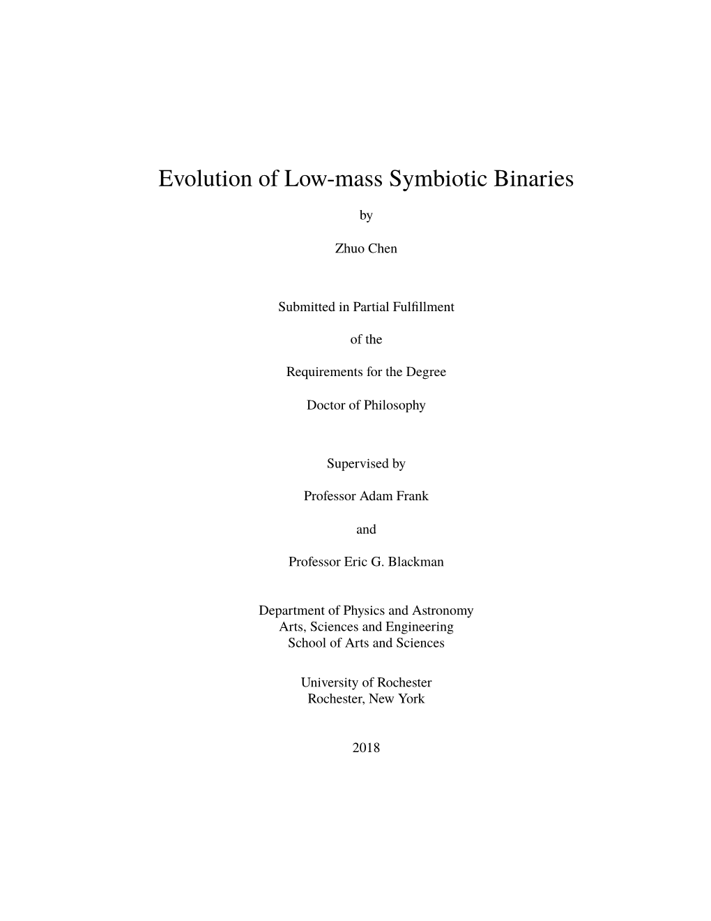 Evolution of Low-Mass Symbiotic Binaries