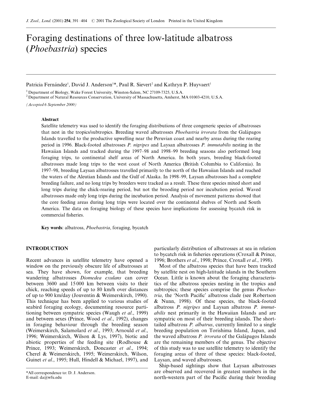 Foraging Destinations of Three Low-Latitude Albatross (Phoebastria) Species