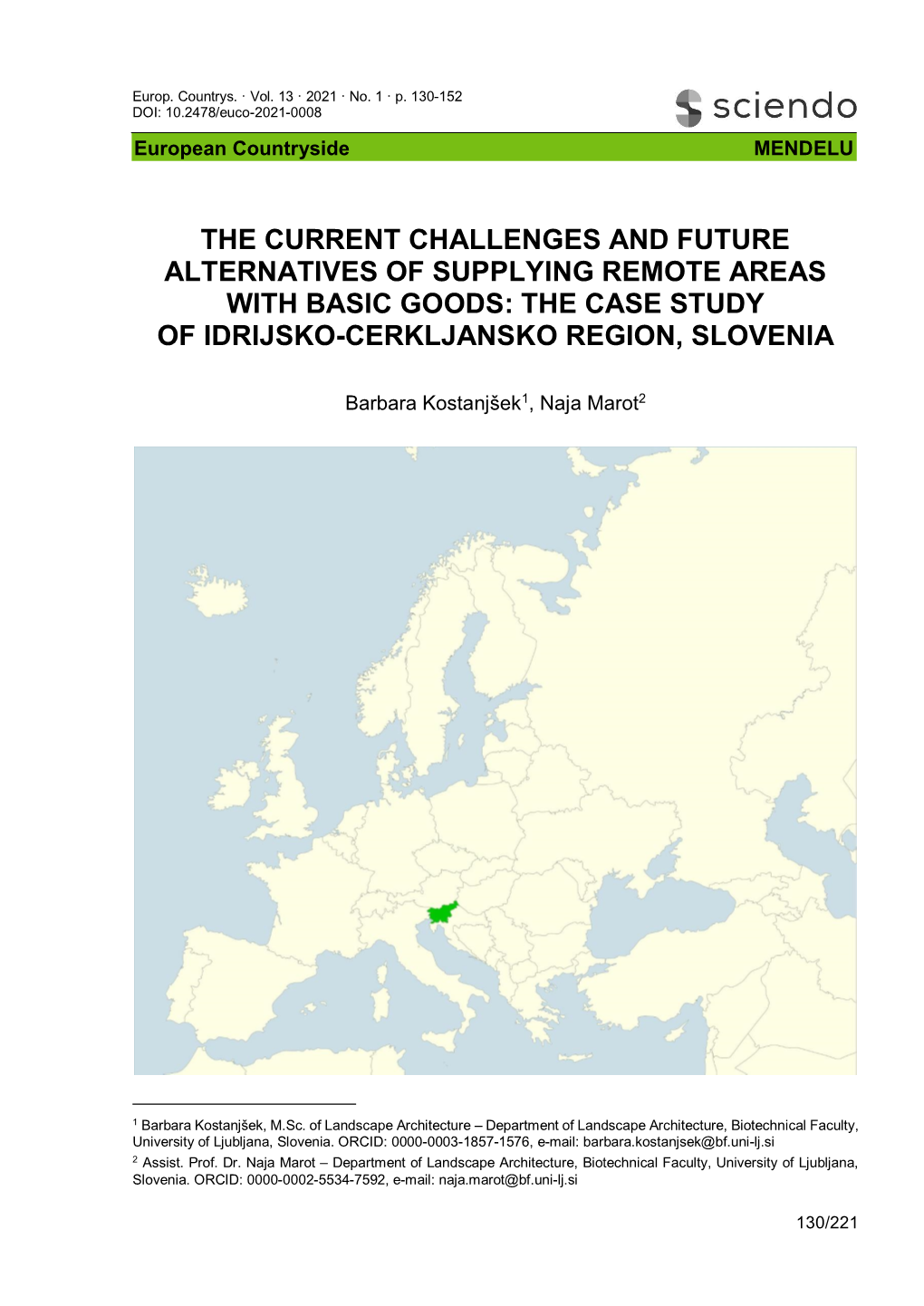 The Current Challenges and Future Alternatives of Supplying Remote Areas with Basic Goods: the Case Study of Idrijsko-Cerkljansko Region, Slovenia