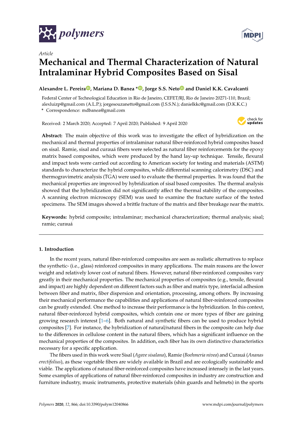 Mechanical and Thermal Characterization of Natural Intralaminar Hybrid Composites Based on Sisal