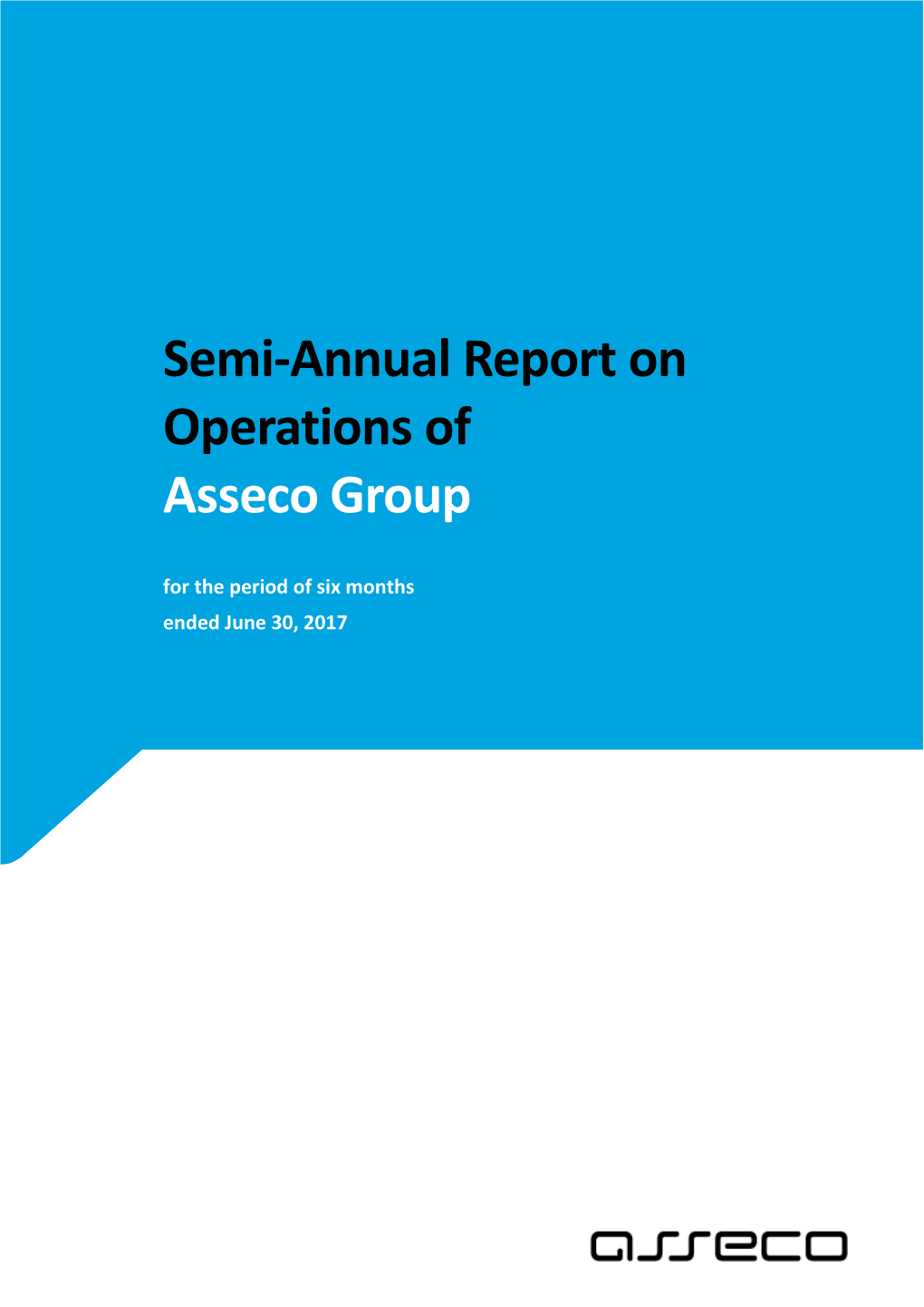 Semi Annual Report for the First Half of 2017