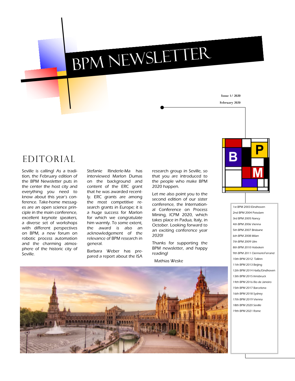 BPM Newsletter Puts in on the Background and the People Who Make BPM the Center the Host City and Content of the ERC Grant 2020 Happen