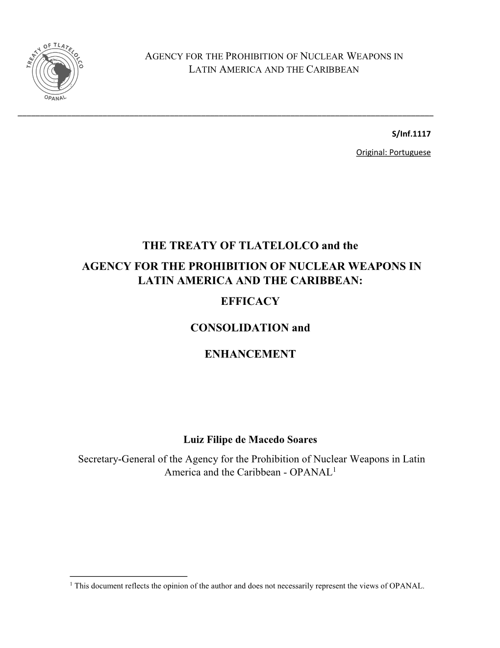 THE TREATY of TLATELOLCO and the AGENCY for the PROHIBITION of NUCLEAR WEAPONS in LATIN AMERICA and the CARIBBEAN: EFFICACY CONS