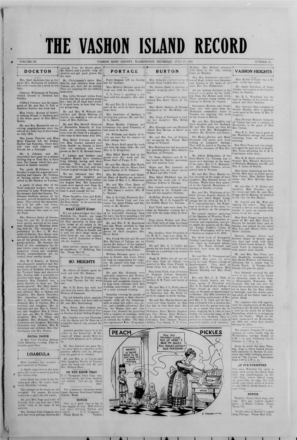 The Vashon Island Record Volume 111 Vashon, King County, Washington, Thursday, July 41, 1914 Number 41