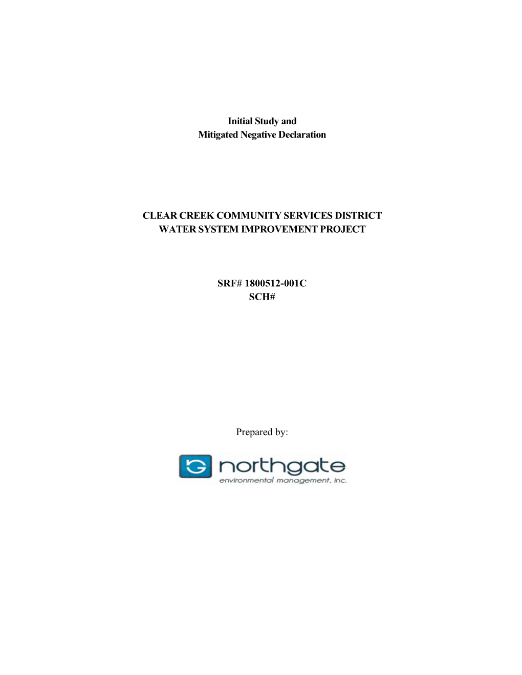 Initial Study and Mitigated Negative Declaration Clear Creek Community Services District Water System Improvement Project SRF# 1800512-001C