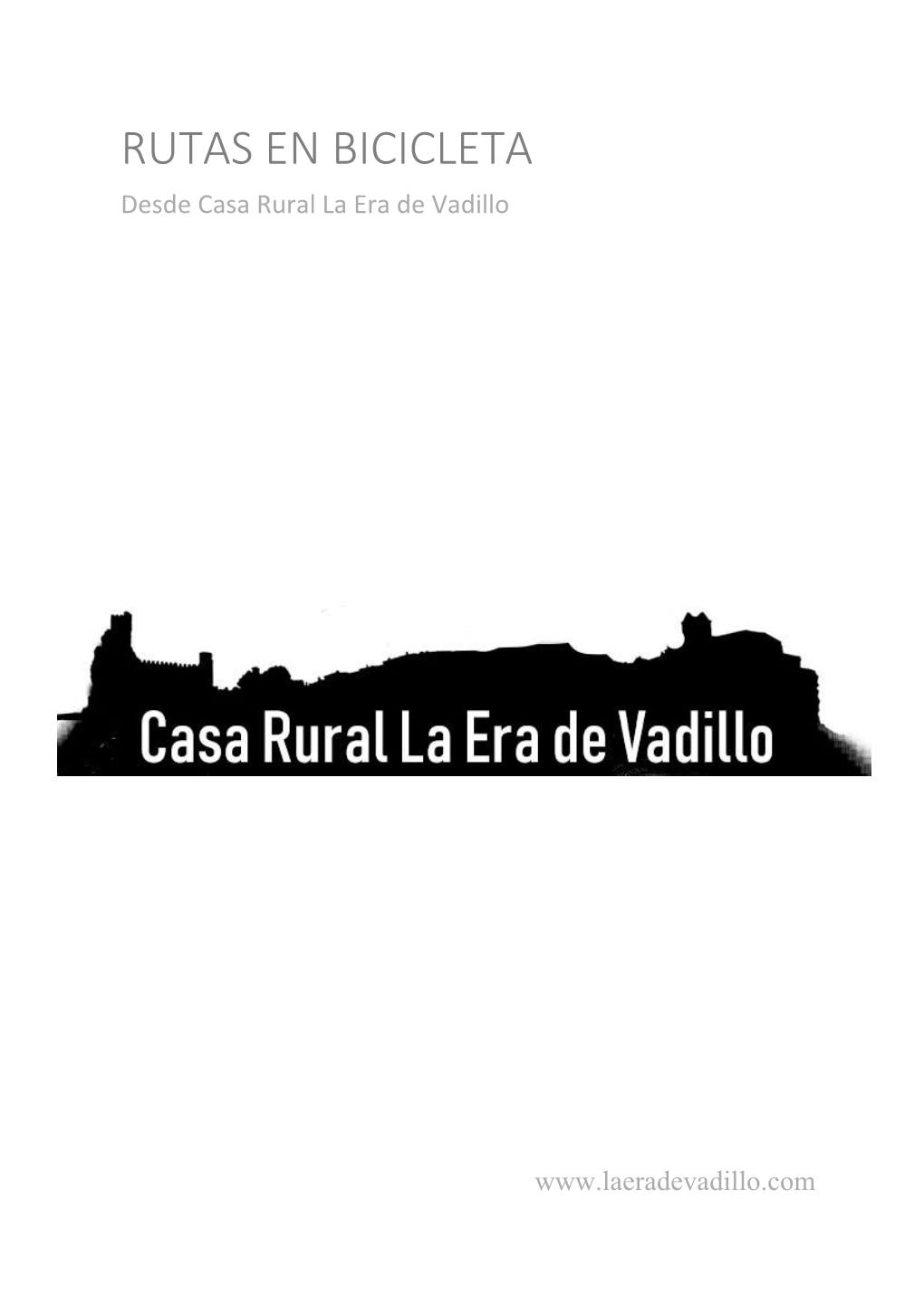 RUTAS EN BICICLETA Desde Casa Rural La Era De Vadillo