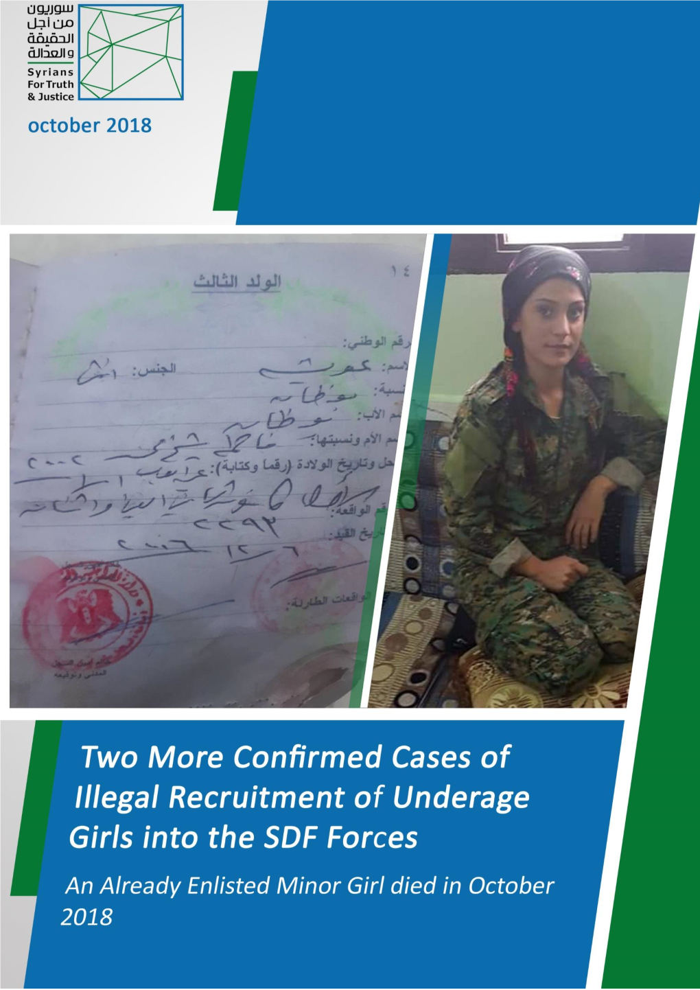 Two More Confirmed Cases of Illegal Recruitment of Underage Girls Into the SDF Forces an Already Enlisted Minor Girl Died in October 2018